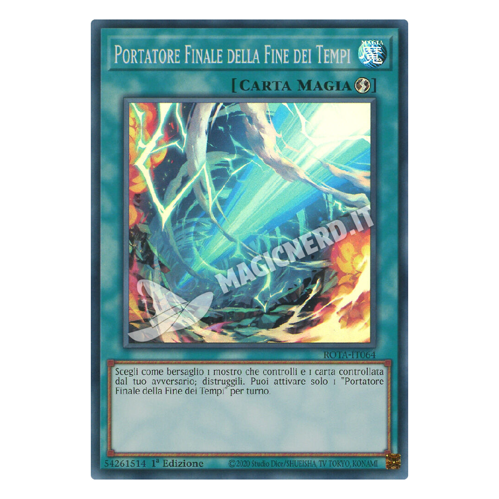 Portatore Finale della Fine dei Tempi super rara