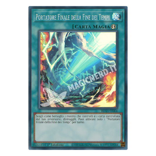 Portatore Finale della Fine dei Tempi super rara